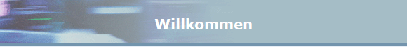 Willkommen